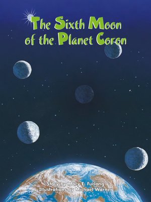 cover image of The Sixth Moon of Planet Coron